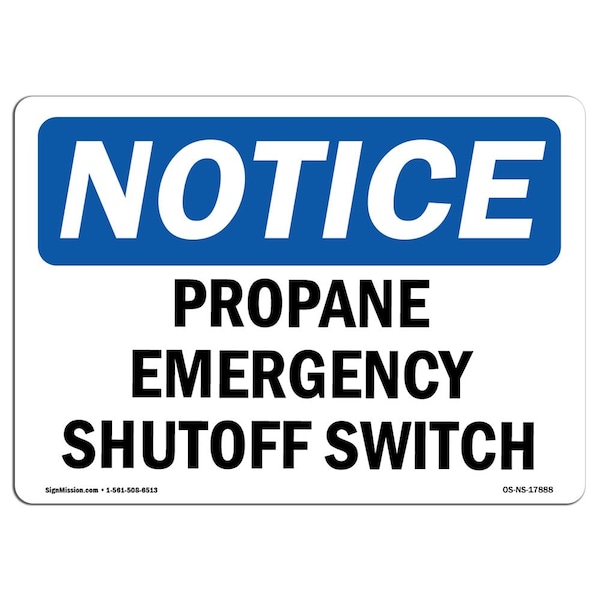 OSHA Notice Sign, 3.5" Height, 5" Wide, Propane Emergency Shutoff Switch Sign, Landscape, 10PK